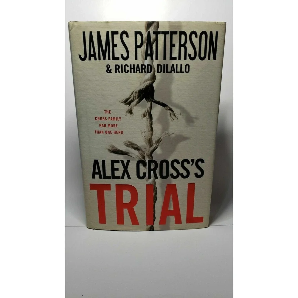 Alex Cross's Trial  by James Patterson & Richard Dillallo  (2009, Hardcover)‎
